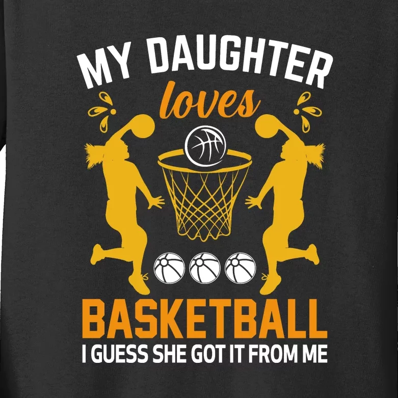 My Daughter Loves Basketball For Basketball Team Sport Bball Kids Long Sleeve Shirt