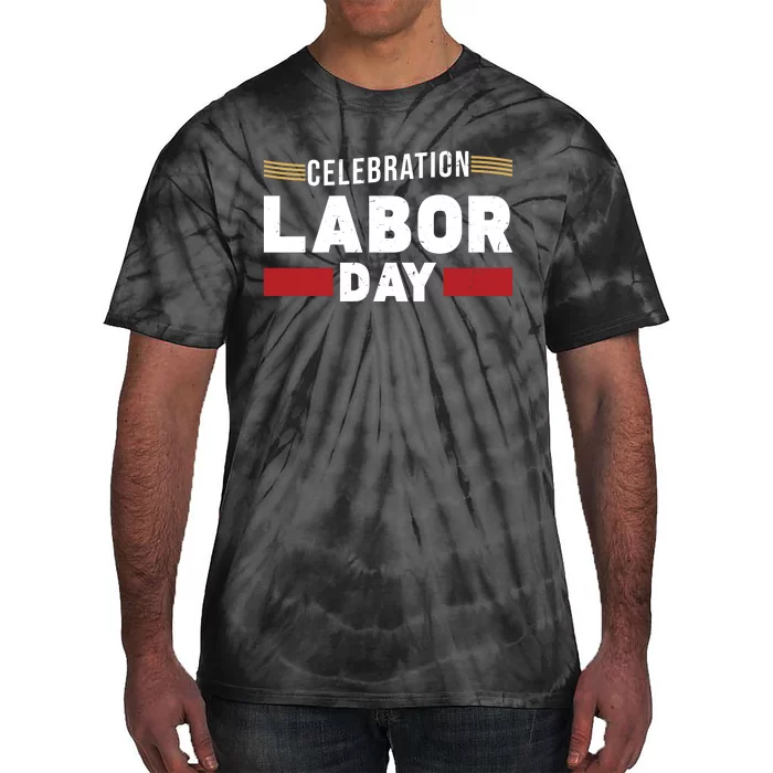 May Day Labor Day Celebration Graphic Tie-Dye T-Shirt