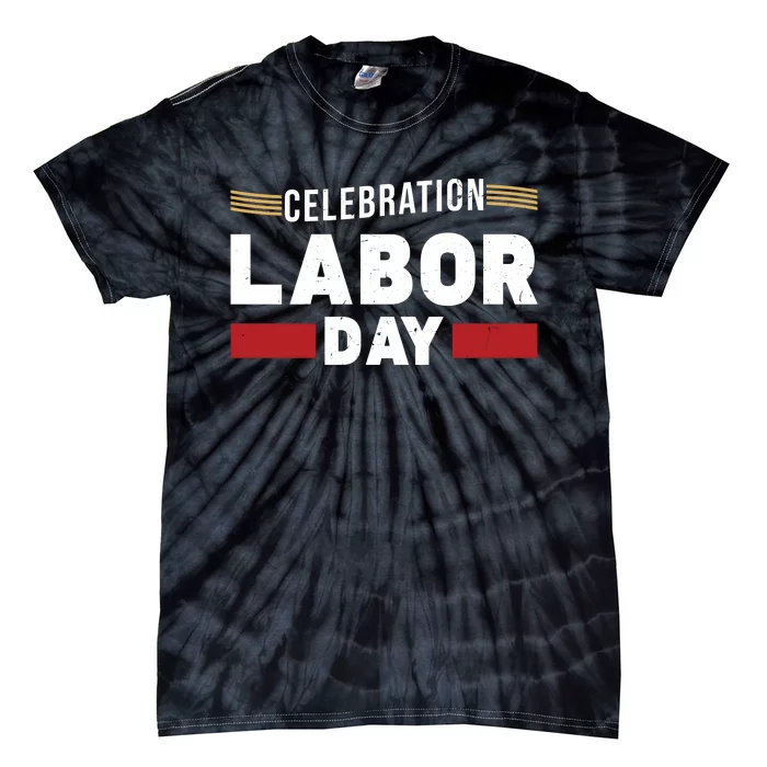 May Day Labor Day Celebration Graphic Tie-Dye T-Shirt