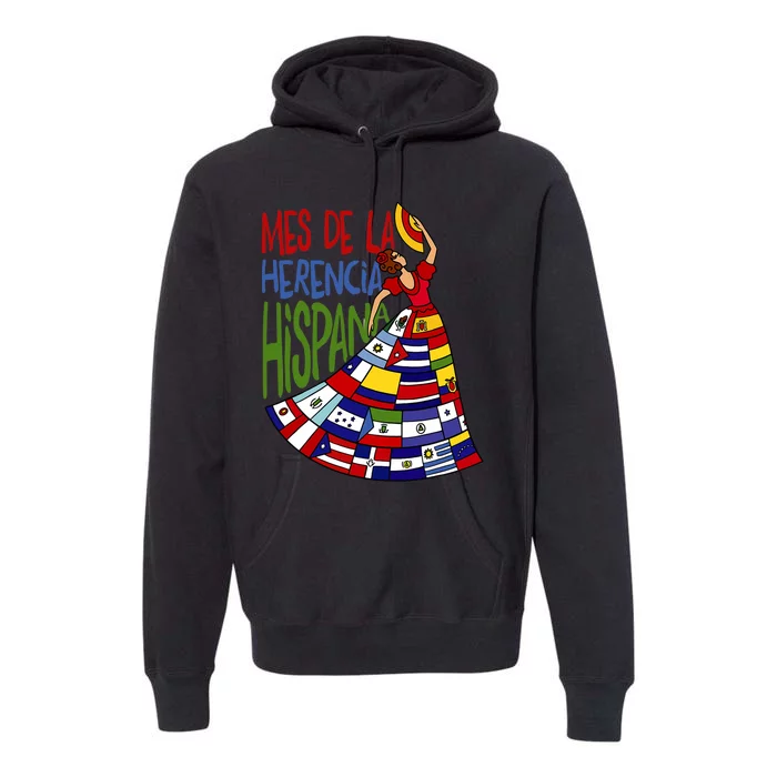 Mes De La Herencia Hispana Hispanic Heritage Month Premium Hoodie