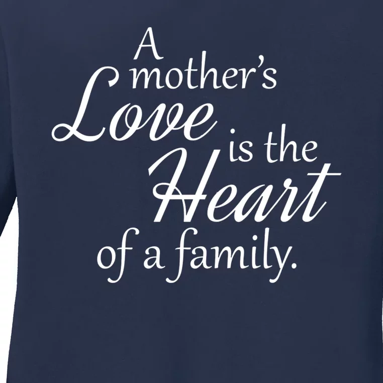 Mother's Day Love Quote Ladies Long Sleeve Shirt