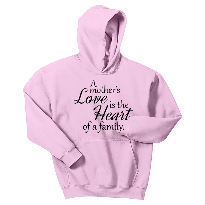 Mother's Day Love Quote Kids Hoodie