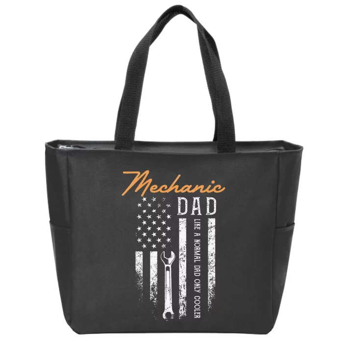 Mechanic Dad Like A Normal Dad Only Cooler USA Flag Zip Tote Bag