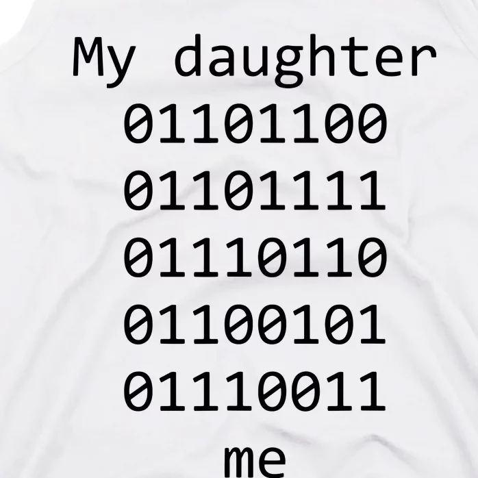 My Daughter Loves Me Binary Code Computer Programmer Tank Top