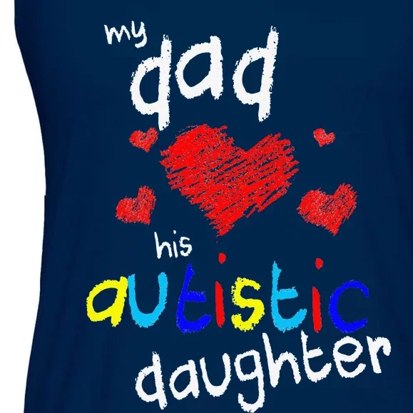 My Dad Loves His Autistic Daughter Ladies Essential Flowy Tank