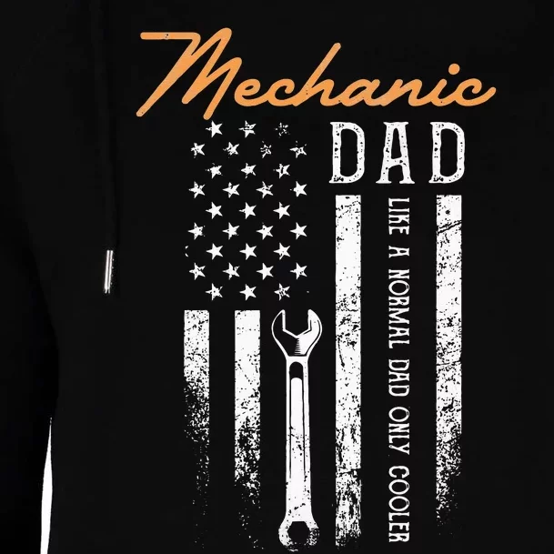 Mechanic Dad Like A Normal Dad Only Cooler USA Flag Womens Funnel Neck Pullover Hood