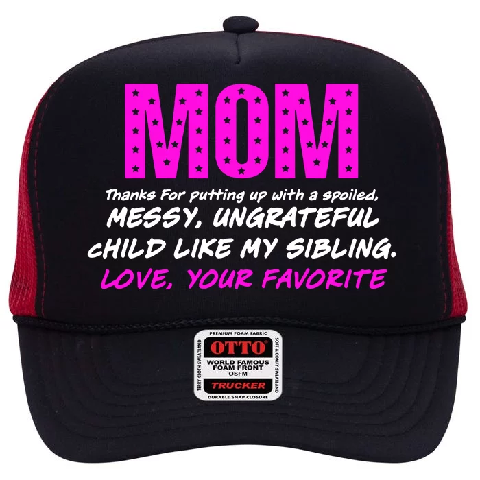 Mothers Day Love Your Favorite Unique High Crown Mesh Trucker Hat