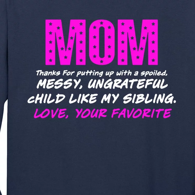 Mothers Day Love Your Favorite Unique Tall Long Sleeve T-Shirt