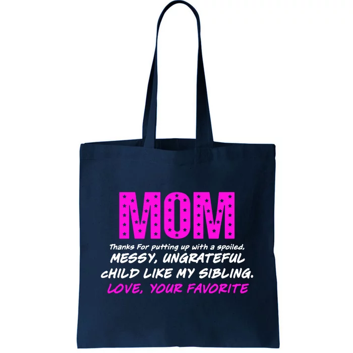 Mothers Day Love Your Favorite Unique Tote Bag