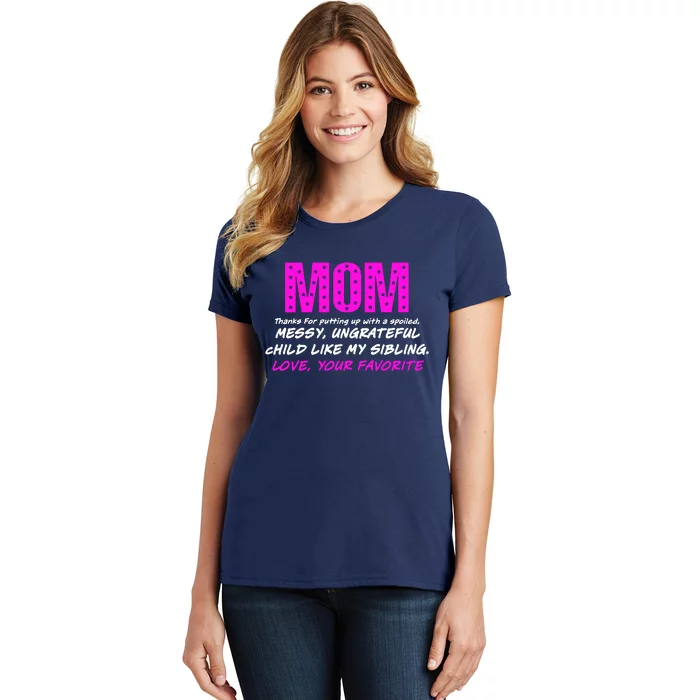 Mothers Day Love Your Favorite Unique Women's T-Shirt