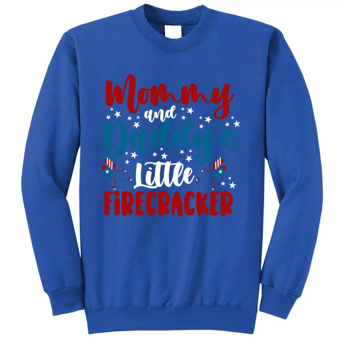 Mommy Daddy Little Firecracker 4th Of July Gift Sweatshirt