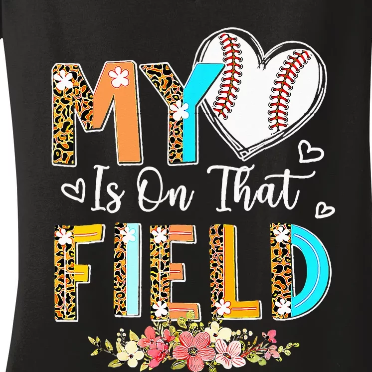 Mothers Day My Heart Is On That Field Leopard Baseball Mom Women's V-Neck T-Shirt