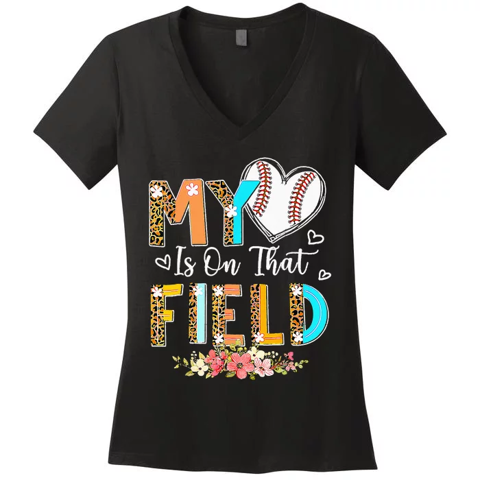 Mothers Day My Heart Is On That Field Leopard Baseball Mom Women's V-Neck T-Shirt