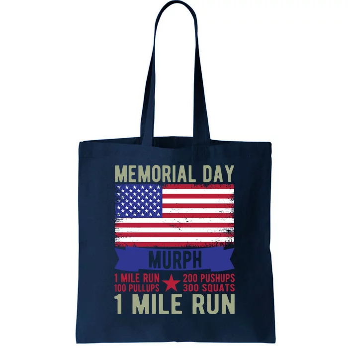 Memorial Day Murph 1 Mile Run 200 Pushups 100 Pullups 300 Squats Gift Tote Bag