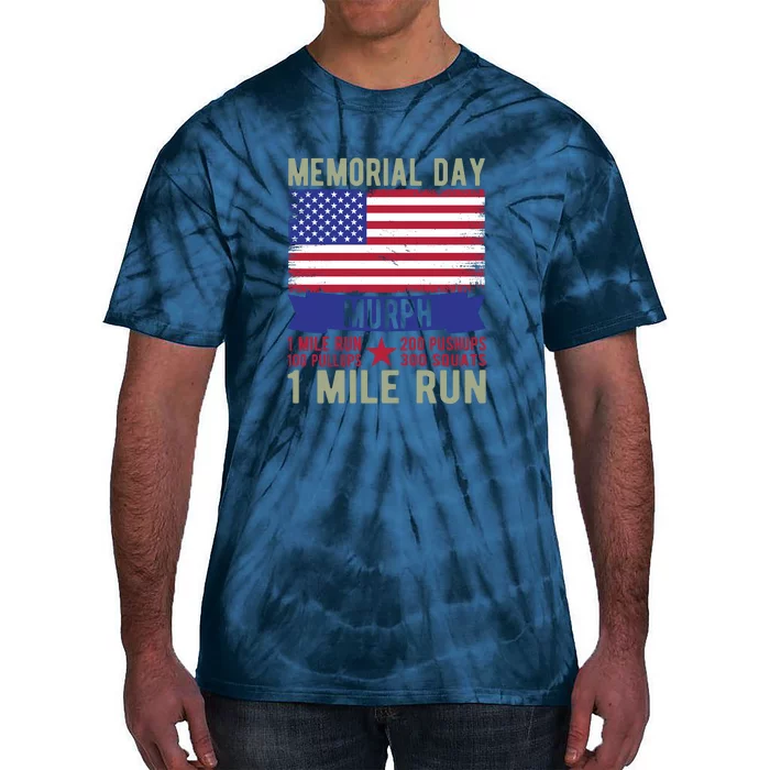 Memorial Day Murph 1 Mile Run 200 Pushups 100 Pullups 300 Squats Gift Tie-Dye T-Shirt