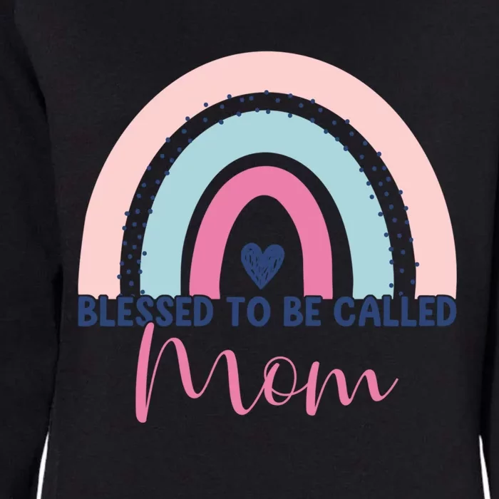 Mothers Day Mom Grandma Blessed To Be Called Mom Rainbow Gift Womens California Wash Sweatshirt