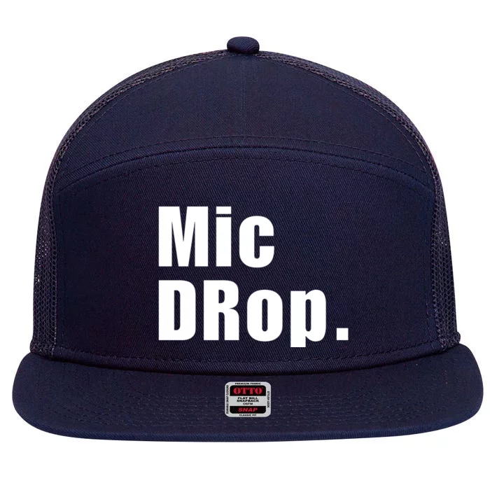 Mic Drop. 7 Panel Mesh Trucker Snapback Hat