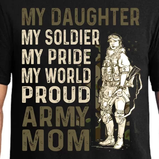 My Daughter My Soldier My Pride My World Army Mother Mom Pajama Set