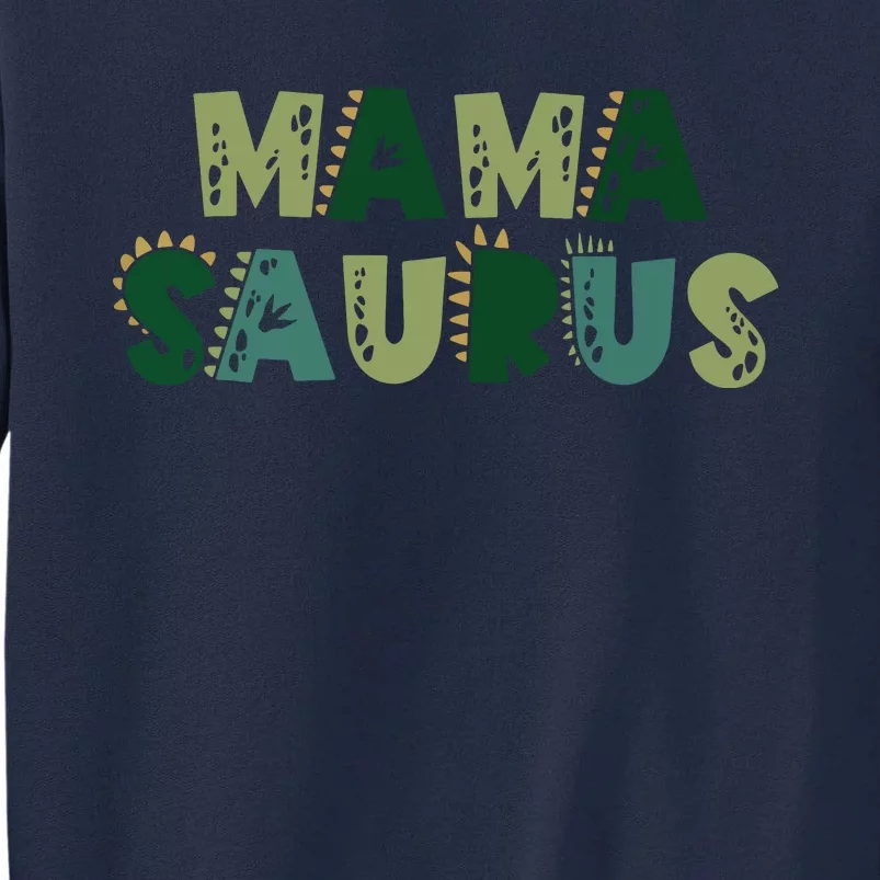 Mamasaurus Dadasaurus Matching Family Dinosaur Birthday Tall Sweatshirt