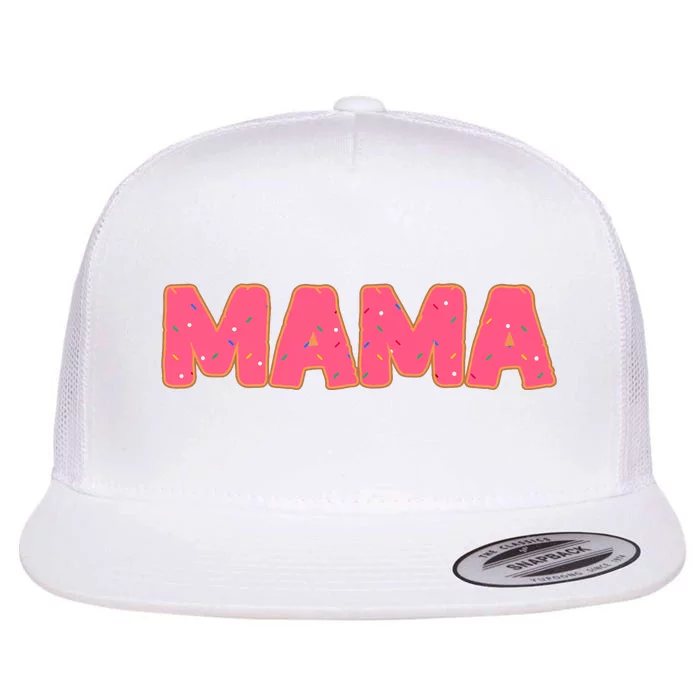 Mama Donut Mother Doughnut Lover Party Flat Bill Trucker Hat