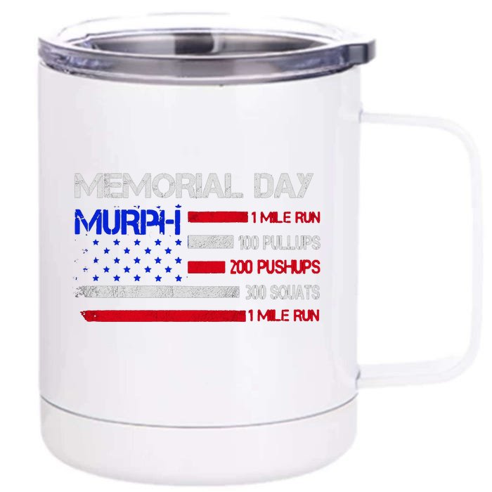 Memorial Day Murph Gift Us Military Gift Front & Back 12oz Stainless Steel Tumbler Cup