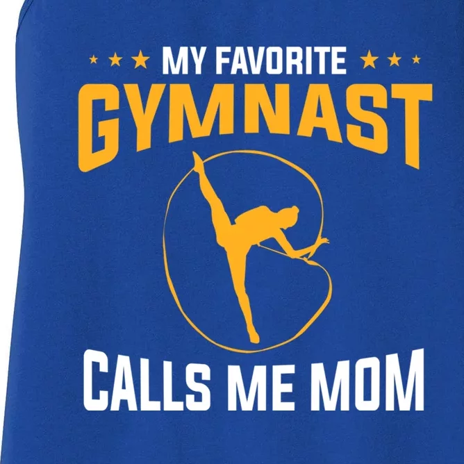 Mothers Day My Favorite Gymnast Calls Me Mom Gymnastics Cool Gift Women's Racerback Tank