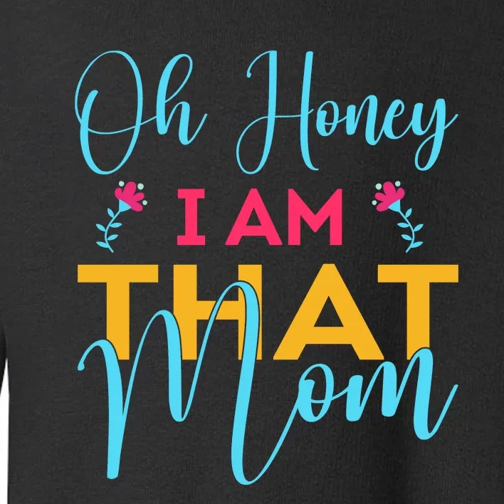 Mothers Day Toddler Sweatshirt