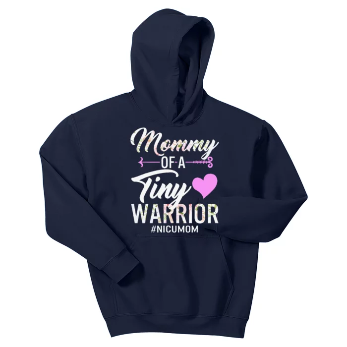 Mothers Day Mommy Of A Tiny Warrior NICU Mom Baby Preemie Kids Hoodie