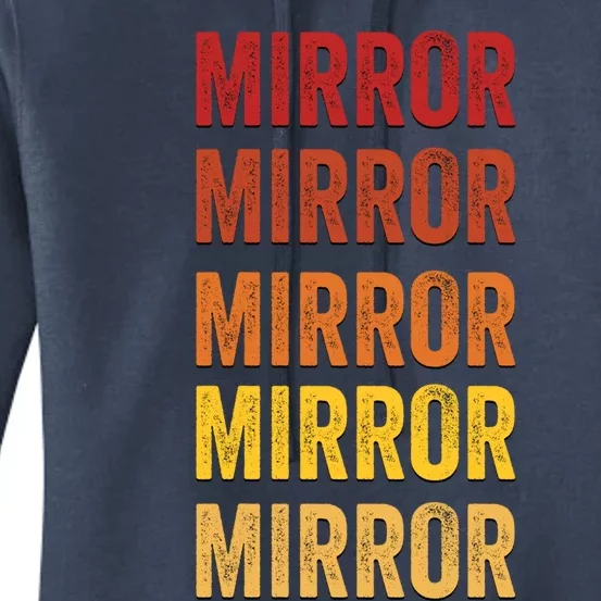 Mirror Definition Mirror Gift Women's Pullover Hoodie