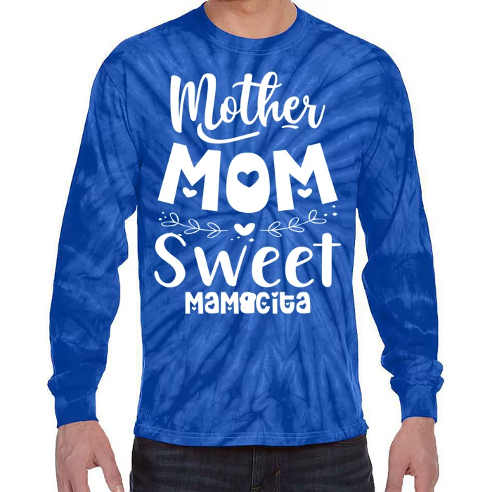 Mother's Day Mom Sweet Mamacita Funny Gift Tie-Dye Long Sleeve Shirt