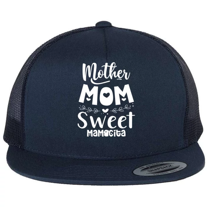 Mother's Day Mom Sweet Mamacita Funny Gift Flat Bill Trucker Hat