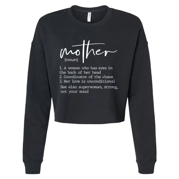 Mother Definition MotherS Day Family Funny Cropped Pullover Crew