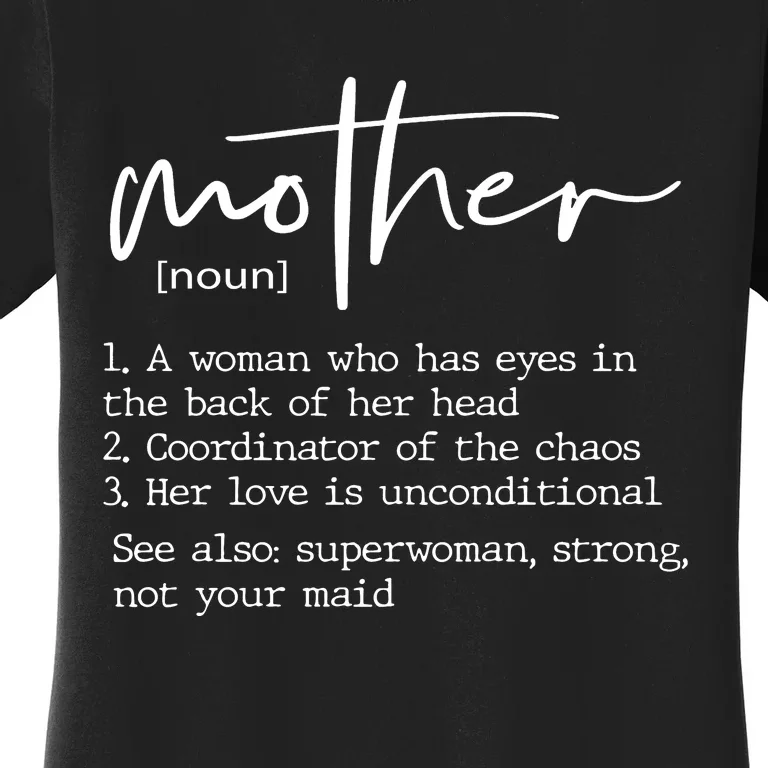 Mother Definition MotherS Day Family Funny Women's T-Shirt