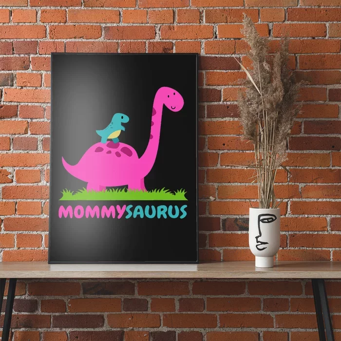 Mommysaurus Dinosaur Mommy gift Mother's Day Poster