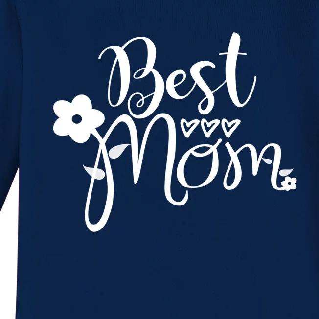 Mother's Day Mom Gift Funny Gift Best Mom Gift Baby Long Sleeve Bodysuit