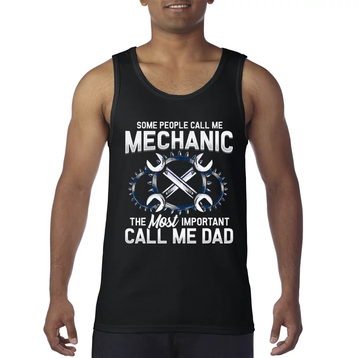 Mechanic Dad Mechanics Fathers Day Dads Birthday Gift Tank Top