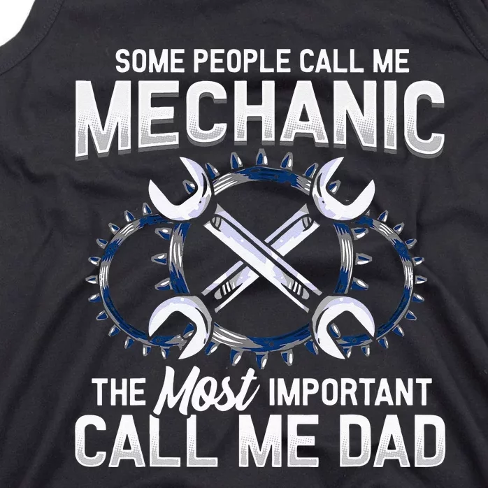 Mechanic Dad Mechanics Fathers Day Dads Birthday Gift Tank Top