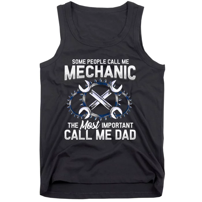 Mechanic Dad Mechanics Fathers Day Dads Birthday Gift Tank Top