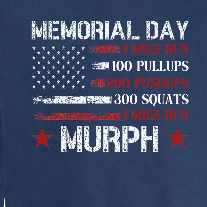 Memorial Day Murph Us Military Garment-Dyed Sweatshirt