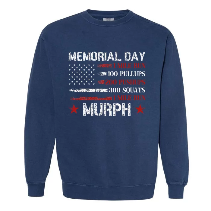 Memorial Day Murph Us Military Garment-Dyed Sweatshirt