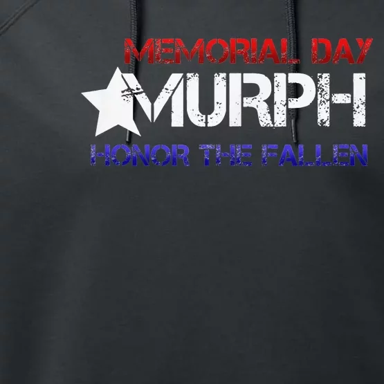 Memorial Day Murph 2024 Honor The Fallen Performance Fleece Hoodie