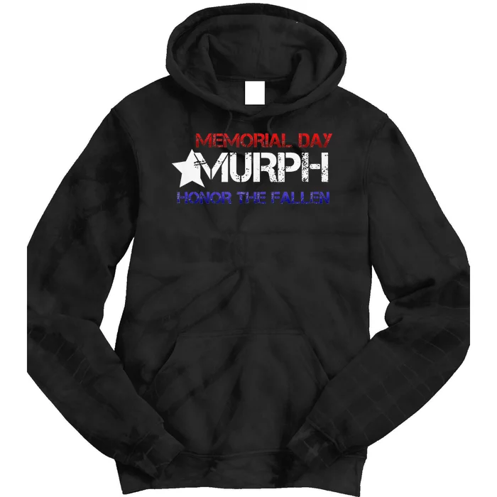 Memorial Day Murph 2024 Honor The Fallen Tie Dye Hoodie