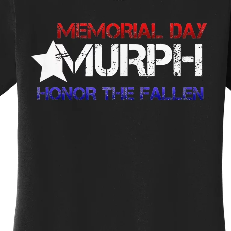 Memorial Day Murph 2024 Honor The Fallen Women's T-Shirt