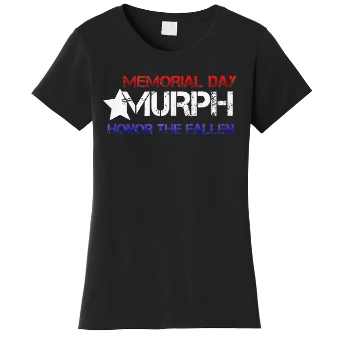 Memorial Day Murph 2024 Honor The Fallen Women's T-Shirt