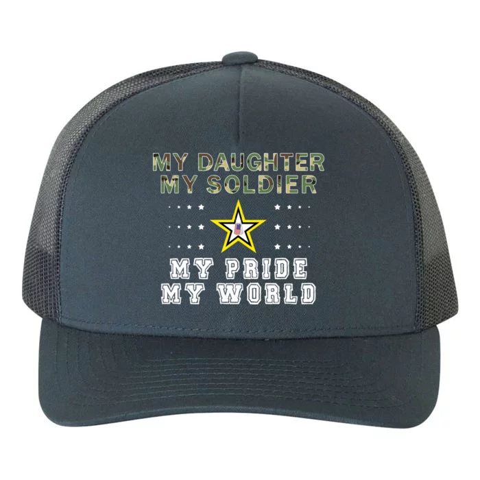 My Daughter My Soldier Hero Proud Army Mom Dad Gift Yupoong Adult 5-Panel Trucker Hat