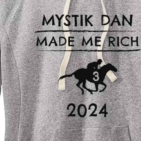 Mystik Dan Made Me Rich 2024 Winner Betting Horse Racing Women's Fleece Hoodie