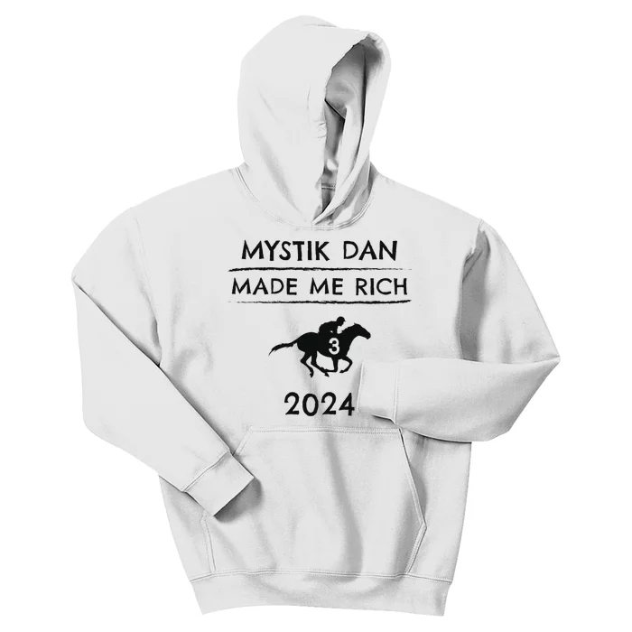 Mystik Dan Made Me Rich 2024 Winner Betting Horse Racing Kids Hoodie