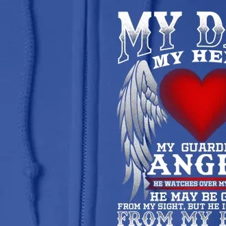 My Dad My Hero My Guardian Angel! FatherS Day Cool Gift Great Gift Full Zip Hoodie