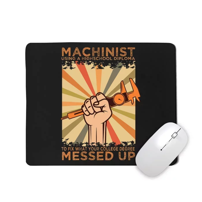 Machinist Diploma Machine Tools Operator CNC Machinery Job Mousepad