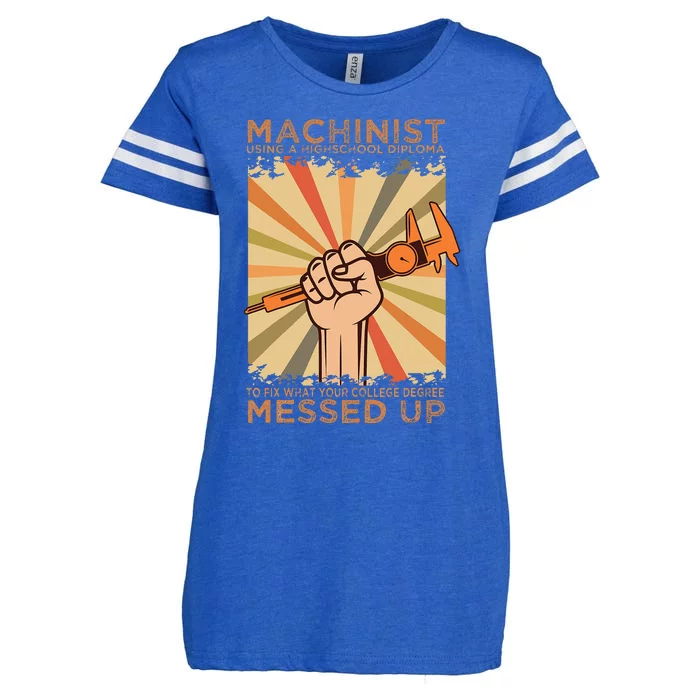 Machinist Diploma Machine Tools Operator CNC Machinery Job Enza Ladies Jersey Football T-Shirt